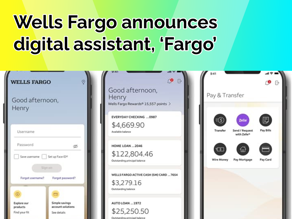 wells fargo announce digital assistant fargo